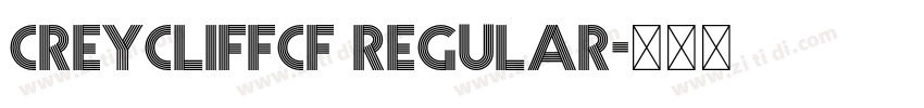 CreycliffCF Regular字体转换 CreycliffCF Regular字体转换